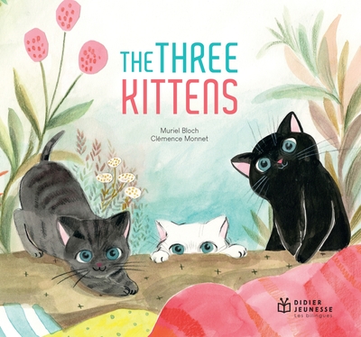 7 - The Three Kittens - bilingue anglais
