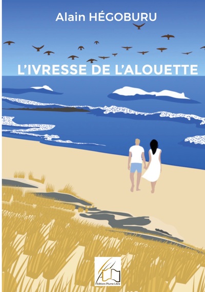 L'Ivresse De L'Alouette