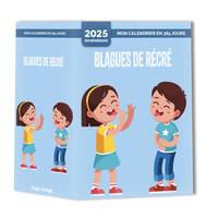 Mon calendrier 2025 - Blagues de récré - Hélène Gougeon