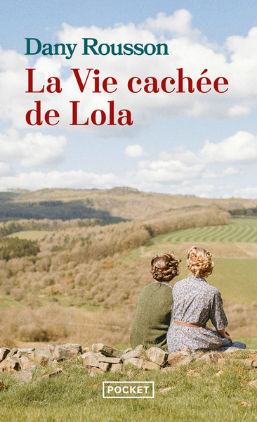 La Vie cachée de Lola - Dany Rousson