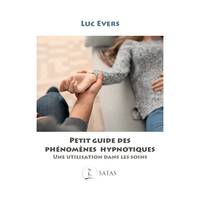 Petit guide des phénomènes hypnotiques