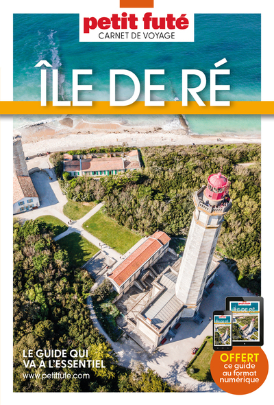 Guide Ile de Ré 2024 Carnet Petit Futé