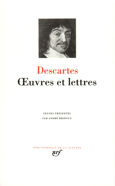 Œuvres et lettres - René Descartes