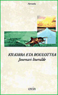 Kilkirra Eta Roulottea - Iturralde, Joxemari