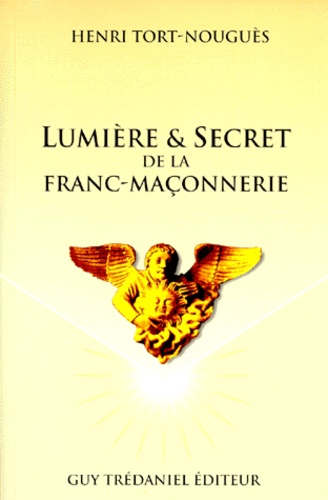 Lumière et secret de la franc-maçonnerie