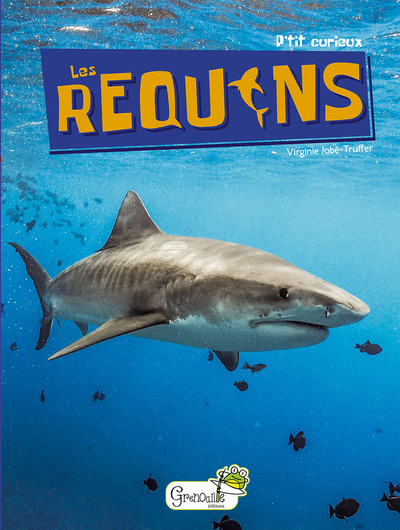 Les requins - Jobé-Truffer, Virginie