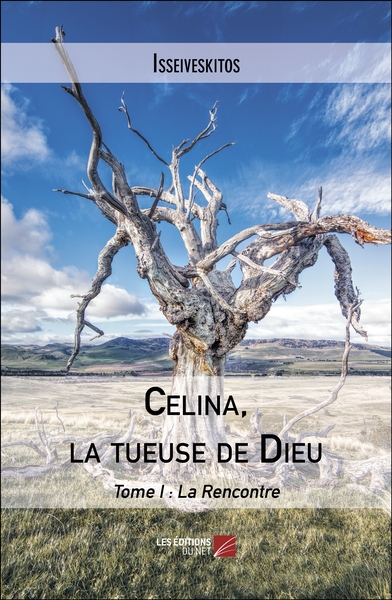 Celina, la tueuse de Dieu