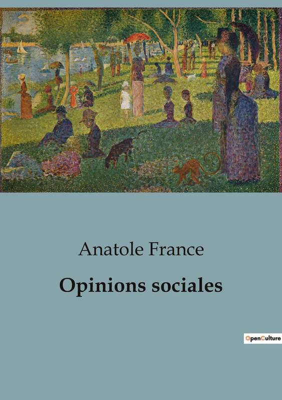 Opinions sociales - Anatole France