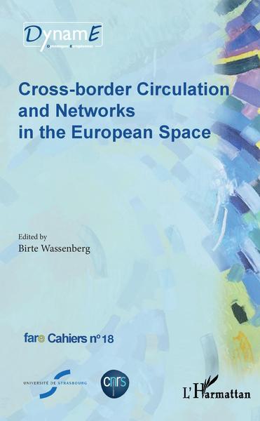 Cross-border circulation and networks in the European space - Birte Wassenberg