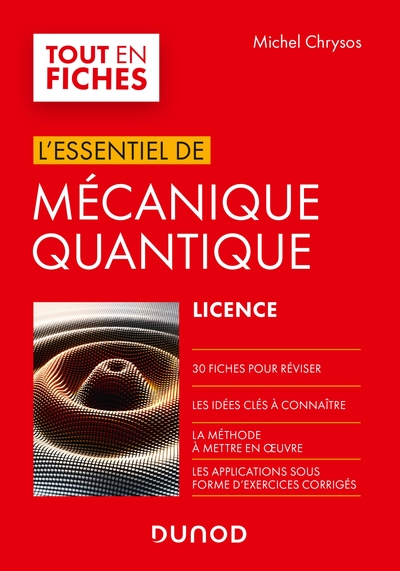 Mécanique quantique - L'essentiel en fiches