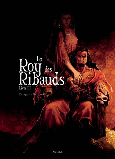 Le Roy des Ribauds Volume 3