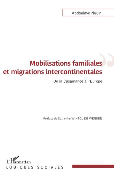 Mobilisations familiales et migrations intercontinentales - Abdoulaye Ngom