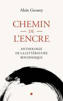 Chemin de l'Encre - Alain Grosrey