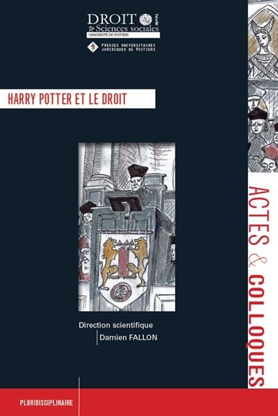 Harry Potter Et Le Droit, Collqoue [Sic], Jeudi 23 Mai 2019 - Damien Fallon