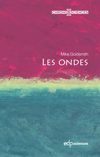 Les ondes - Dr Mike Goldsmith