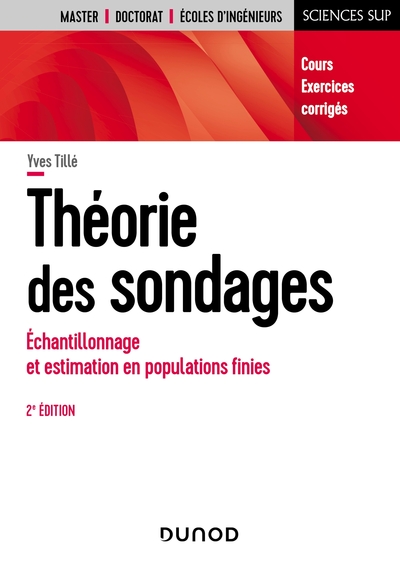 Théorie des sondages - 2e éd. - Échantillonnage et estimation en populations finies. Cours et exerci