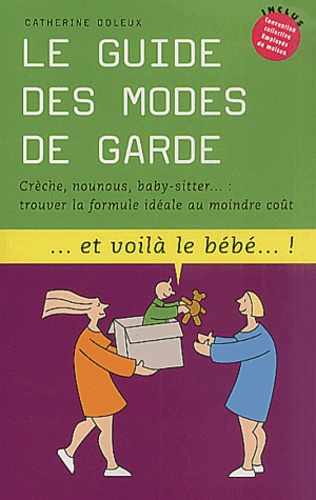 Le Guide Des Modes De Garde N1