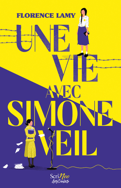 Une vie avec Simone Veil - Florence Lamy