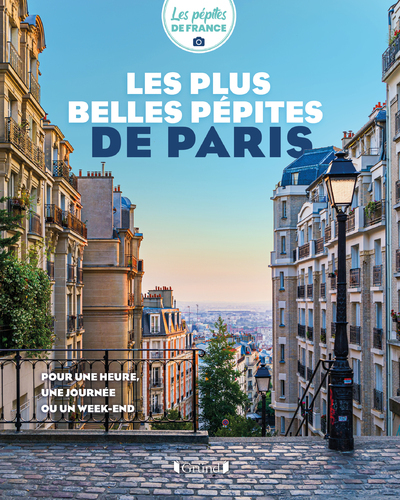 Les plus belles pépites de Paris - Les Pépites de Franc