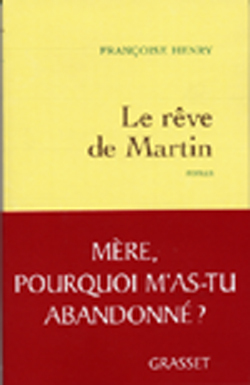 Le Reve De Martin - Roman, Roman