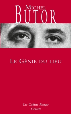 Le Génie Du Lieu, Les Cahiers Rouges - Michel Butor