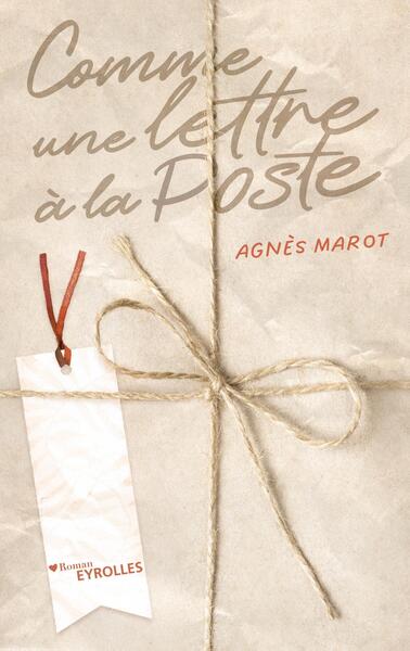 Comme une lettre à la Poste - Agnès Marot