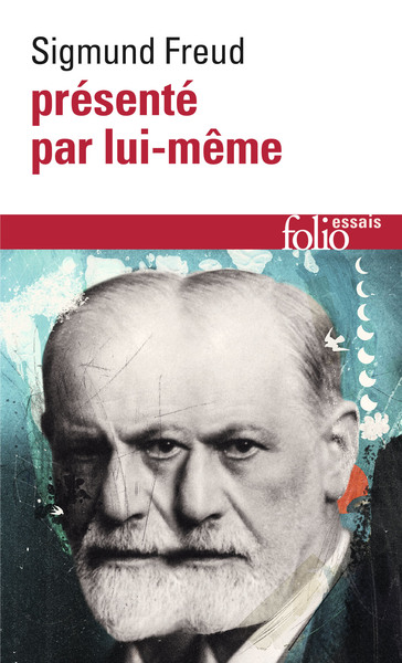 Sigmund Freud présenté par lui-même - Sigmund Freud