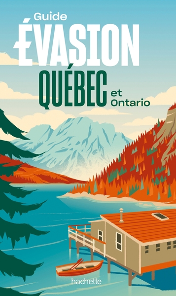 Québec et Ontario Guide Evasion - Simon, Maud