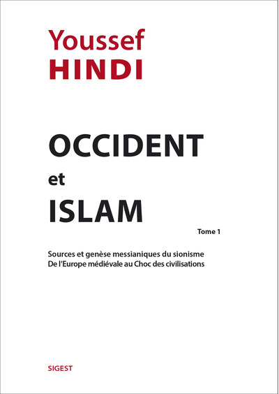 Occident et Islam - Volume 1