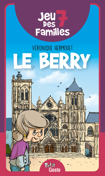 Jeu Des 7 Familles - Le Berry (Geste)  Reedition