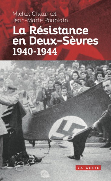 La Résistance en Deux-Sèvres : 1940-1944