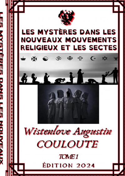 Les Mystères Dans Les Nouveaux Mouveme - Wistenlove Augustin