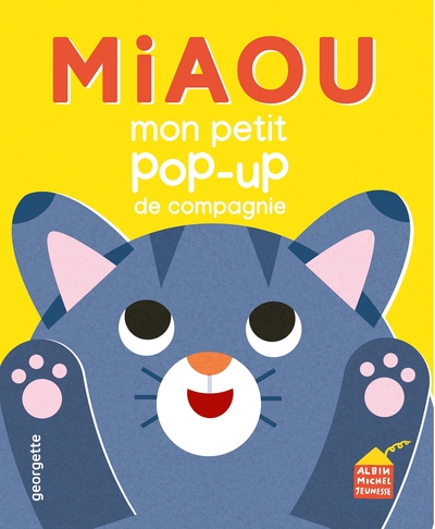 Miaou - Mon p'tit pop-up de compagnie