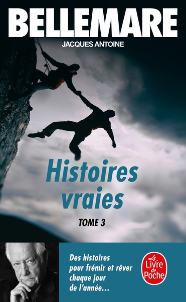 Histoires vraies Volume 3