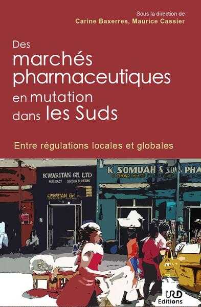 Des marchés pharmaceutiques en mutation dans les Suds