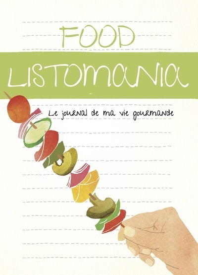 Food listomania - le journal de ma vie gourmande