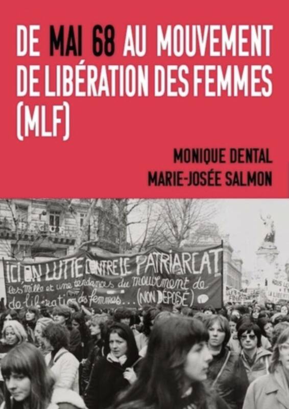 De Mai 68 au Mouvement de Libération des Femmes (MLF)