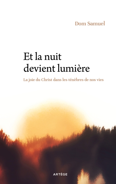 Et la nuit devient lumière