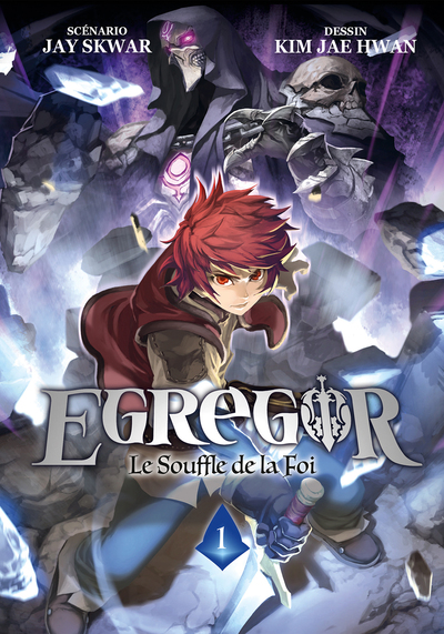 Egregor : le souffle de la foi Volume 1