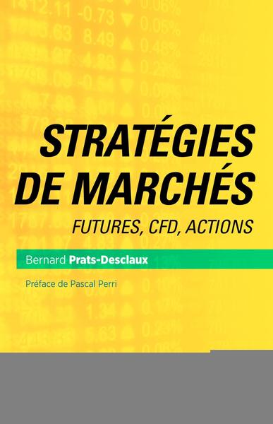 Stratégies De Marchés, Futures, Cfd, Actions