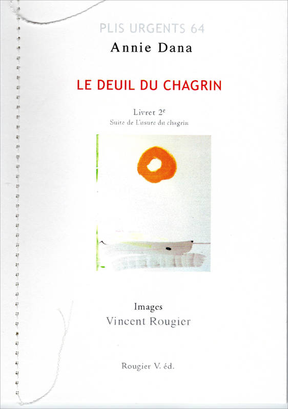 64, Le Deuil Du Chagrin: Suite De L'Usure Du Chagrin, Suite De L'Usure Du Chagrin