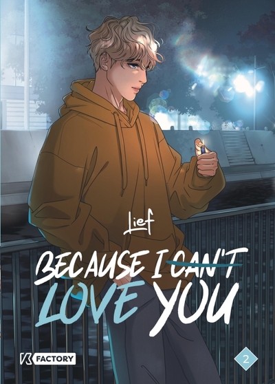 Because I can't love you Volume 2