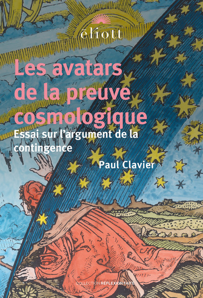 Les avatars de la preuve cosmologique - Paul Clavier