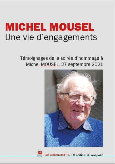 Michel Mousel. Une vie d'engagements - Collectif