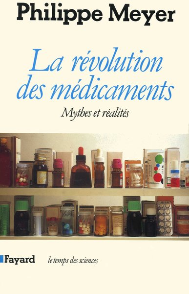 La Révolution des médicaments