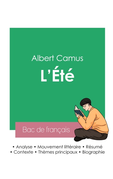 Réussir son Bac de français 2023 : Analyse de L'Été de Albert Camus