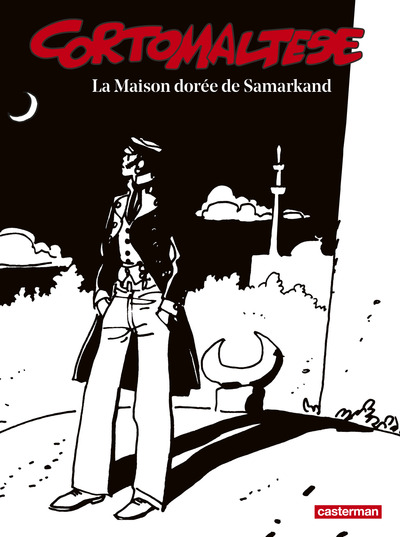 Corto Maltese en noir et blanc Volume 8 - Hugo Pratt