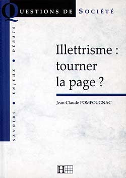 Illettrisme : Tourner La Page ?, Tourner La Page ?