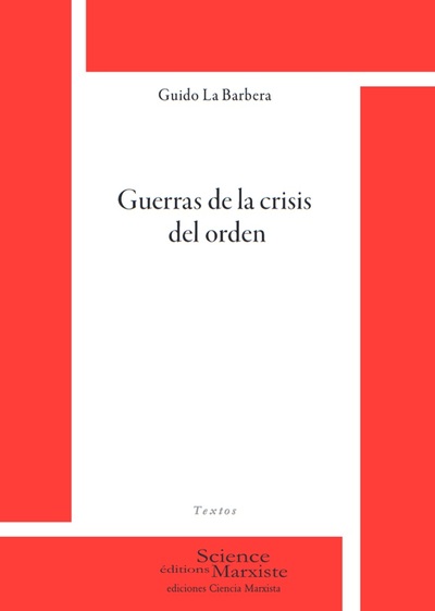 Guerras de la crisis del orden - Guido La Barbera