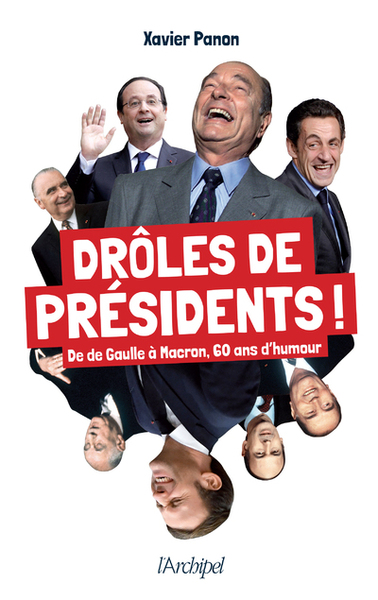 Drôles de présidents !